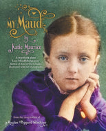 MY MAUD by Katie Maurice, Softcover